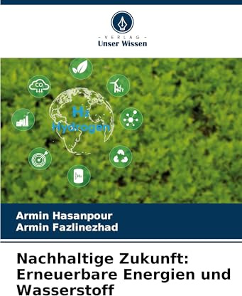 Nachhaltige Zukunft: Erneuerbare Energien und Wasserstoff: DE