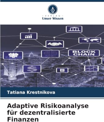 Adaptive Risikoanalyse für dezentralisierte Finanzen