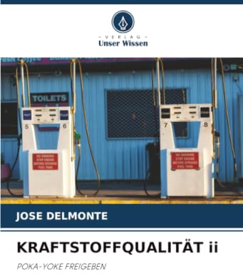 KRAFTSTOFFQUALITÄT ii: POKA-YOKE FREIGEBEN