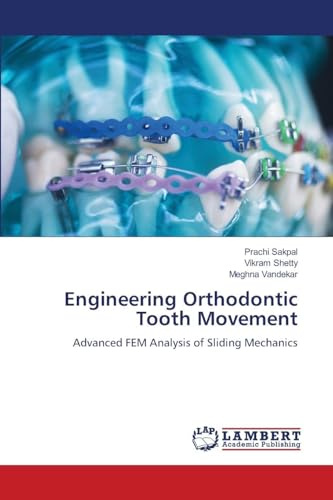 Engineering Orthodontic Tooth Movement: Advanced FEM Analysis of Sliding Mechanics