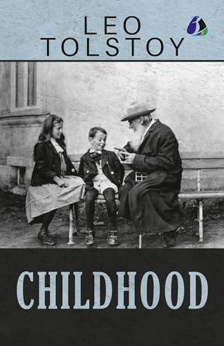 Childhood by Leo Tolstoy
