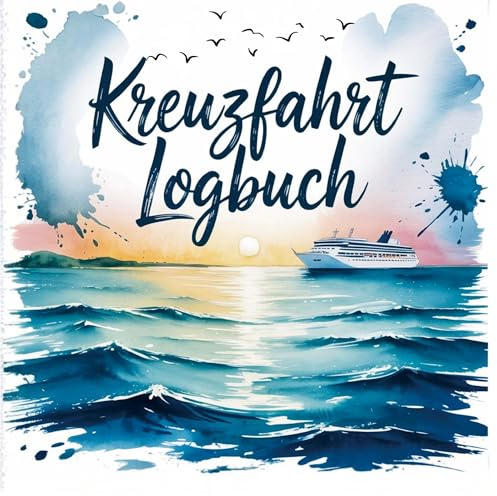 Kreuzfahrt Logbuch: für Kreuzfahrten bis zu 7 Wochen