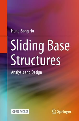 Sliding Base Structures: Analysis and Design