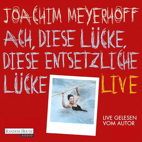 Ach, diese Lücke, diese entsetzliche Lücke. Live