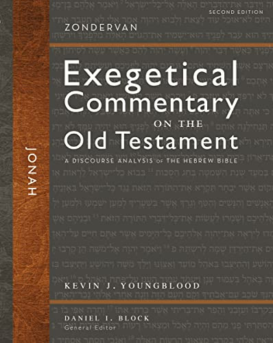 Jonah, Second Edition: A Discourse Analysis of the Hebrew Bible (28) (Zondervan Exegetical Commentary on the Old Testament)