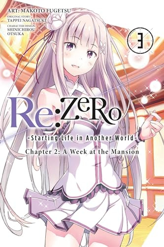 Re:ZERO -Starting Life in Another World-, Chapter 2: A Week at the Mansion, Vol. 3 (manga) (Volume 3)
