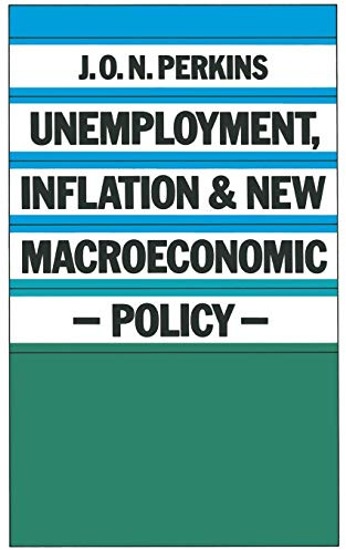 Unemployment, Inflation and New Macroeconomic Policy