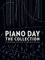 Piano Day -- the Collection