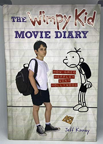 The Wimpy Kid Movie Diary: How Greg Heffley Went Hollywood (Diary of a Wimpy Kid)