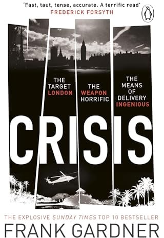 Crisis: the action-packed Sunday Times No. 1 bestseller (A Luke Carlton Thriller, 1)