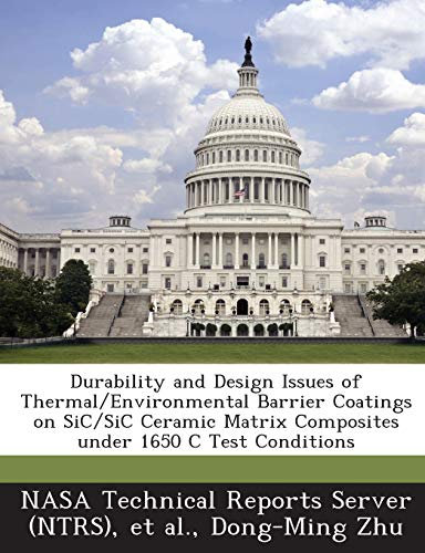 Durability and Design Issues of Thermal/Environmental Barrier Coatings on SiC/SiC Ceramic Matrix Composites under 1650 C Test Conditions