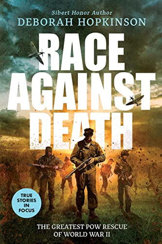 Race Against Death: The Greatest Pow Rescue of World War II (Scholastic Focus)