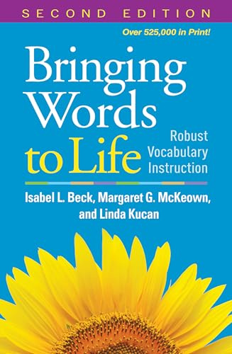 Bringing Words to Life, Second Edition: Robust Vocabulary Instruction
