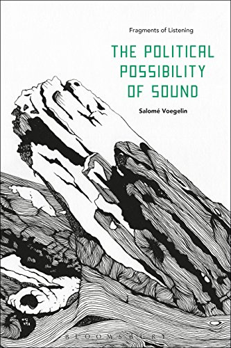 Political Possibility of Sound, The: Fragments of Listening