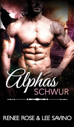 Alphas Schwur (Bad-Boy-Alphas-Serie, Band 14)
