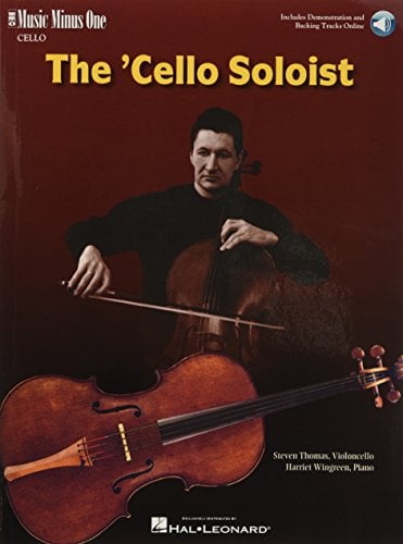 The Cello Soloist - Classic Solos for Cello and Piano: Book/2-CD Pack: Book with Online Audio (Music)