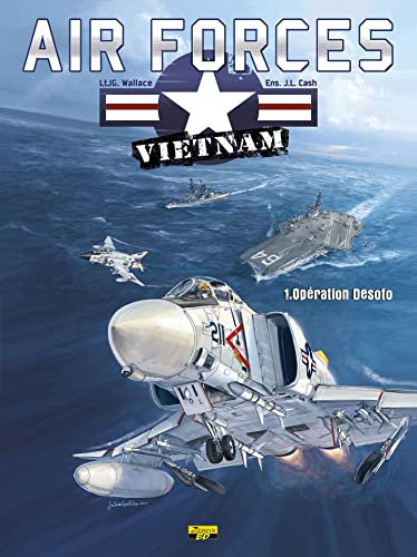 Air Force Vietnam - Tome 1 - Opération Desoto