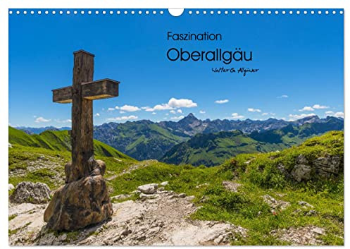 Faszination Oberallgäu (Wandkalender 2026 DIN A3 quer), CALVENDO Monatskalender: Faszinierende Aufnahmen aus dem Oberallgäu (CALVENDO Orte)