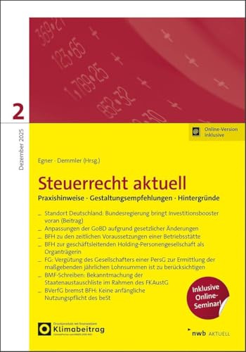 NWB Steuerrecht aktuell 2/2025: Praxishinweise · Gestaltungsempfehlungen · Hintergründe