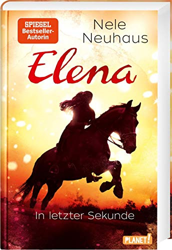 Elena – Ein Leben für Pferde 7: In letzter Sekunde: Romanserie der Bestsellerautorin (7)