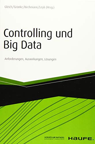 Controlling und Big Data (Haufe Fachbuch)