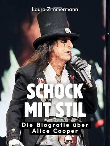 Schock mit Stil: Die Biografie über Alice Cooper. Komplett in Farbe