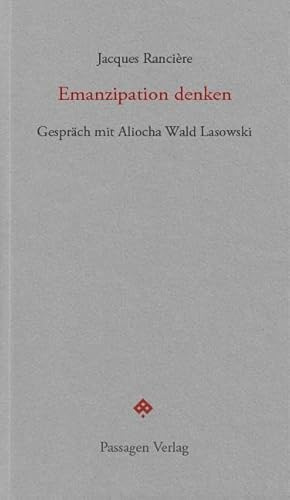 Emanzipation denken: Im Gespräch mit Aliocha Wald Lasowski (Passagen forum)