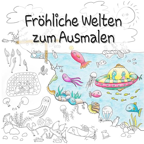 Fröhliche Welten zum Ausmalen: Ausmalbuch für Erwachsene