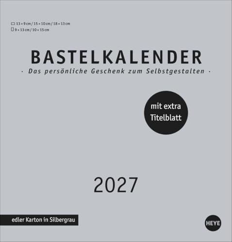 Premium-Bastelkalender silbergrau mittel 2027: Blanko-Kalender zum Basteln mit extra Titelblatt für eine persönliche Gestaltung. Foto- und Bastelkalender 2027.