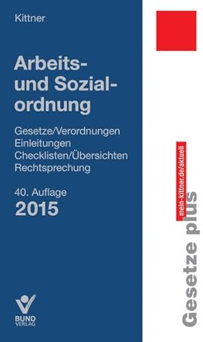 Arbeits- und Sozialordnung: Gesetze/Verordnungen, Einleitungen, Übersichten/Checklisten, Rechtsprechung - Einzelbezug