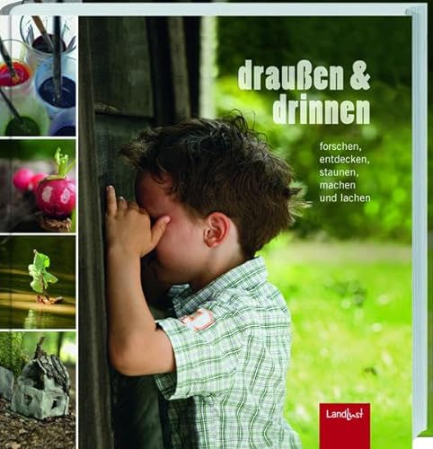 Landlust - Kinderbuch: draußen und drinnen