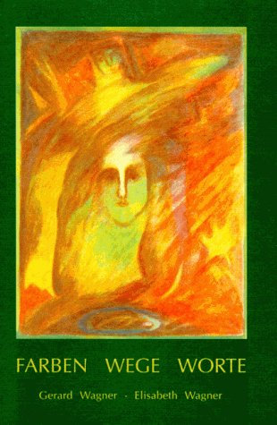 Farben - Wege - Worte: Aquarelle und Gedichte