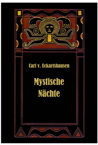 Mystische Nächte oder Der Schlüssel zu den Geheimnissen des Wunderbaren.