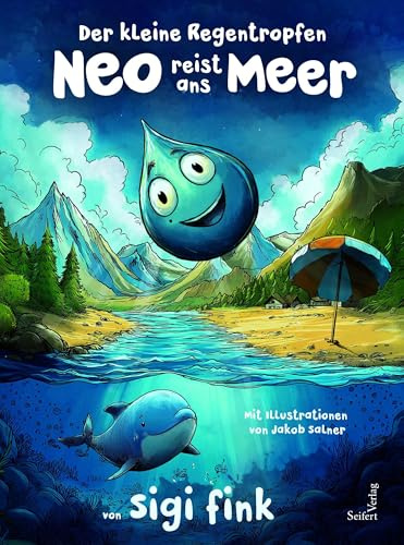 Der kleine Regentropfen Neo reist ans Meer