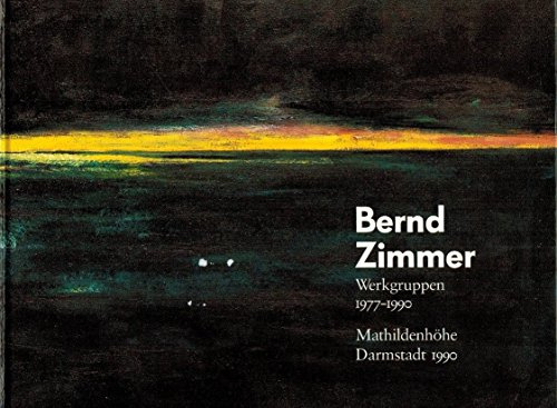 Bernd Zimmer. Werkgruppen 1977-1990