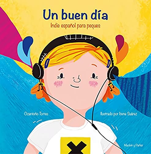 Un buen día: Indie español para peques: 12 (Clemátide)