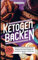 Ketogen Backen: Die besten 150 Keto Rezepte für deine Ketogene Diät. Süß und deftig. Die besten Brote, Brötchen, Teilchen und Kuchen.
