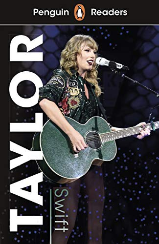 Taylor Swift (ELT Graded Reader): Level 1 (Penguin Readers)