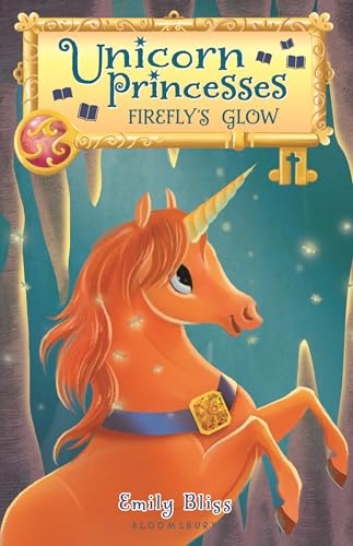 Unicorn Princesses: Firefly's Glow