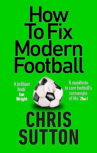 How to Fix Modern Football