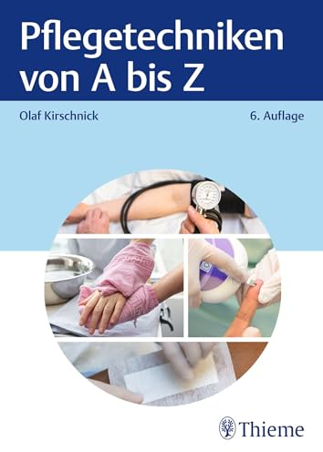 Pflegetechniken von A bis Z