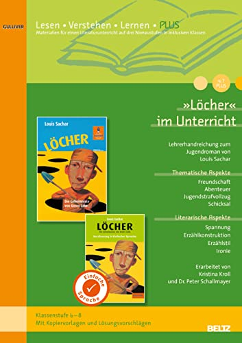 »Löcher« im Unterricht: Differenzierte Materialien zum Jugendroman von Louis Sachar (Klassenstufe 6-8, mit differenzierten Kopiervorlagen)