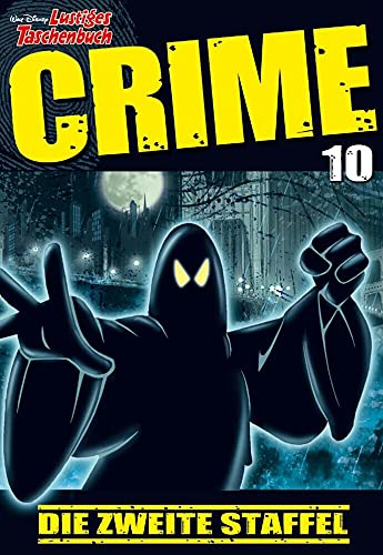 Lustiges Taschenbuch Crime 10: Die zweite Staffel