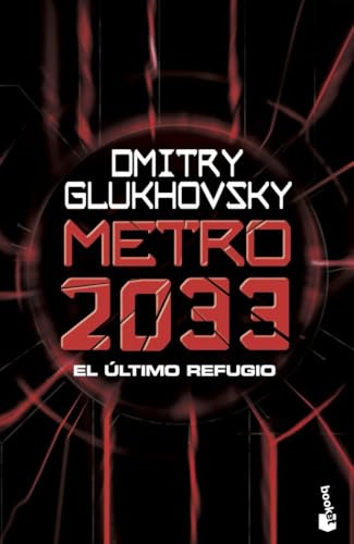Metro 2033: Serie Metro, 1 (Ciencia Ficción, Band 1)