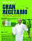Gran Recetario: 2.001 recetas sanas, baratas y sencillas