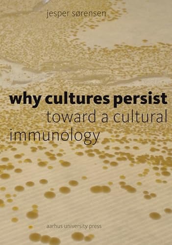 Why Cultures Persist: Towards a Cultural Immunology
