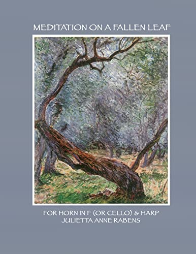 Meditation on a Fallen Leaf: for pedal harp and horn in F or cello