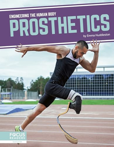 Prosthetics (Engineering the Human Body)