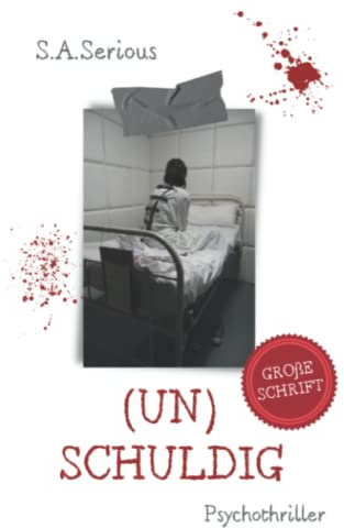 (Un)Schuldig: Thriller in Großschrift