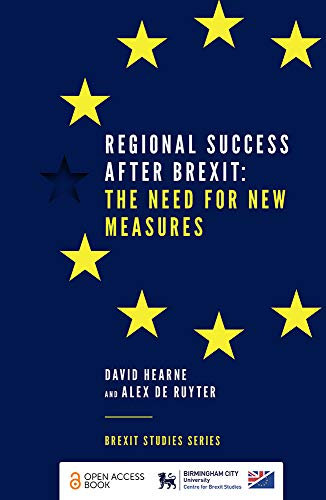 Regional Success After Brexit: The Need for New Measures (Brexit Studies)